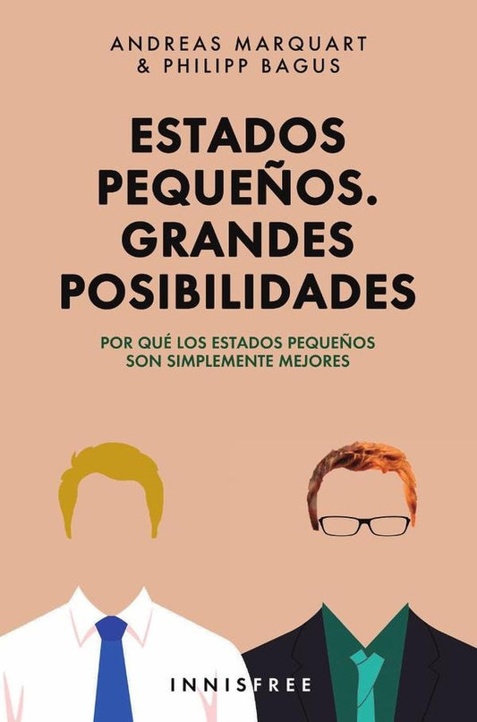 Estados peque?os. Grandes posibilidades | PHILIPP BAGUS