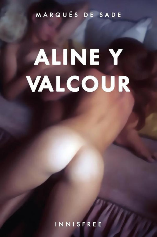 Aline y valcour | MARQUES DE SADE