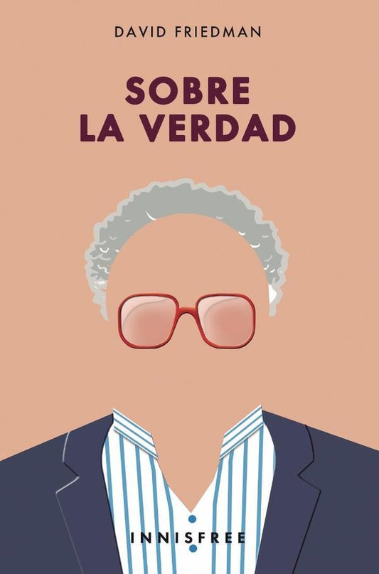 Sobre la verdad | DAVID FRIEDMAN