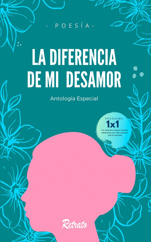 La diferencia de mi desamor | Varios autores