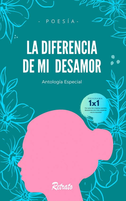 La diferencia de mi desamor | Varios autores