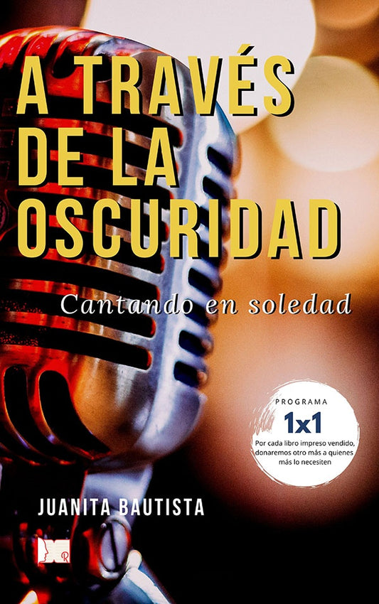 A traves de la oscuridad | MariaJuanitaBautista Benitez