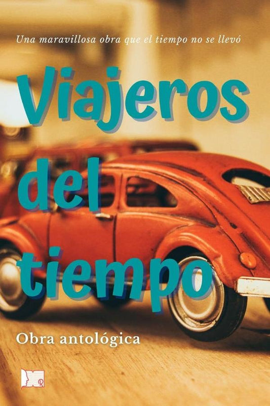 Viajeros del tiempo | Varios autores