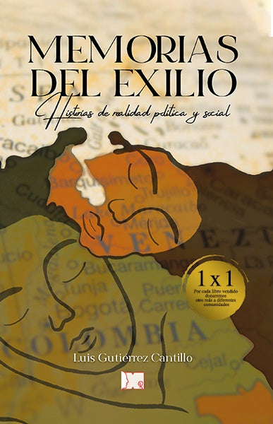 Memorias del exilio | LuisGutierrez Cantillo