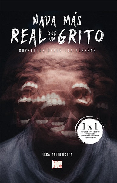 Nada mas real que un grito | Varios autores