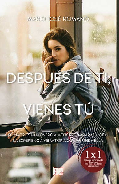 Despues de ti, vienes tu | MarioJose Romano