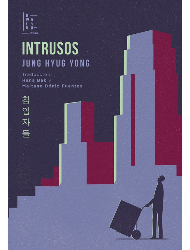 Intrusos | JUNG HYUG YONG