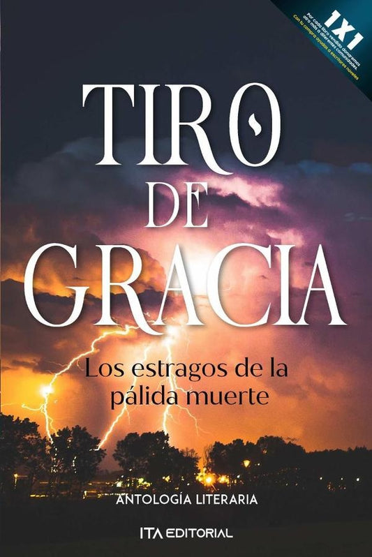 Tiro de gracia | Varios autores