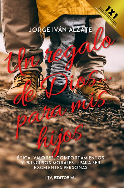 Un regalo de Dios... para mis hijos | JorgeIvan Alzate