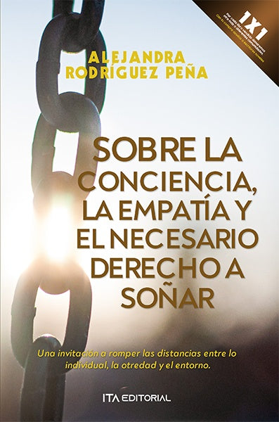 Sobre la conciencia, la empatia y el necesario derecho a so?ar | AlejandraRodriguez Pe?a