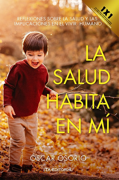 La salud habita en mi | oscar Osorio