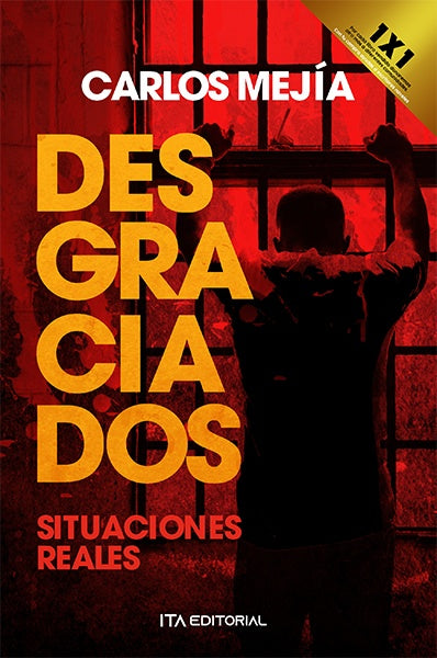 Desgraciados | Carlos Mejia