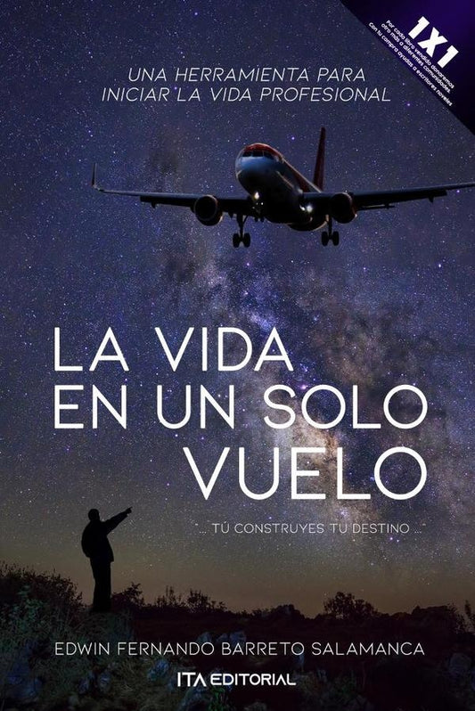 La vida en un solo vuelo | EdwinFernandoBarreto Salamanca
