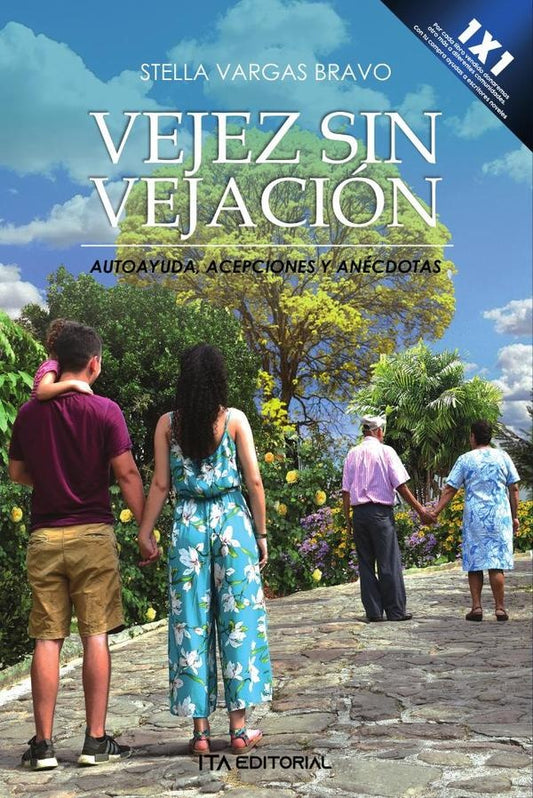 Vejez sin vejacion | StellaVargas Bravo