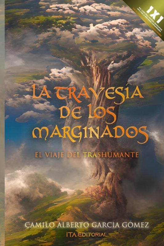 La travesia de los marginados | CamiloAlbertoGarcia Gomez