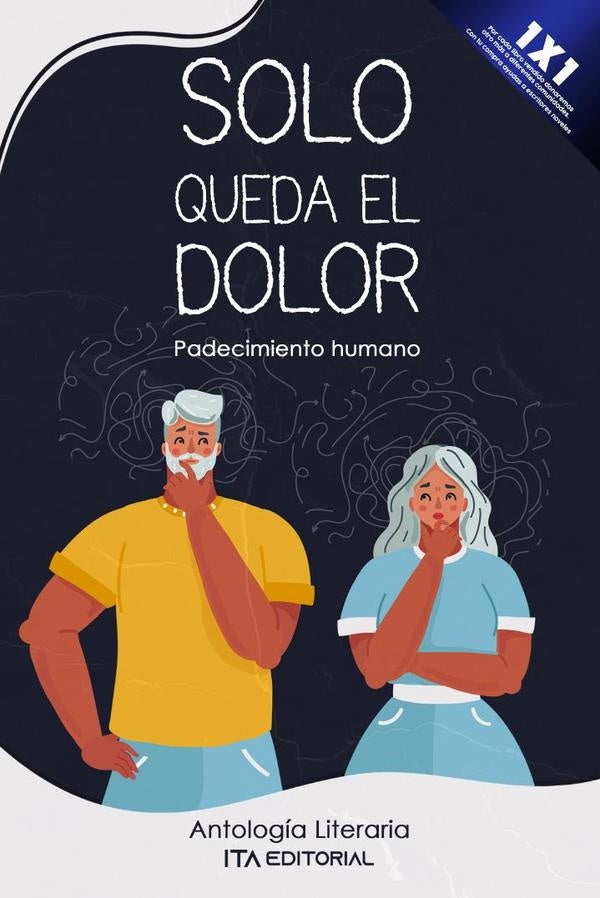 Solo queda el dolor | Varios autores