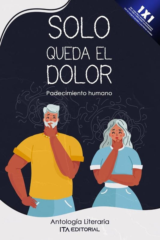 Solo queda el dolor | Varios autores