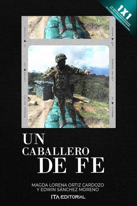 Un caballero de fe | MagdaLorenaOrtiz Cardozo