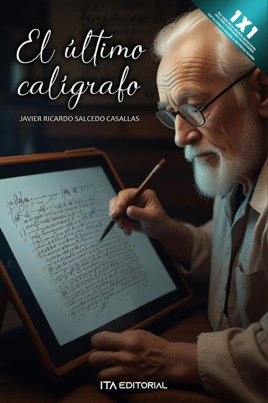 El ultimo caligrafo | JavierRicardoSalcedo Casallas