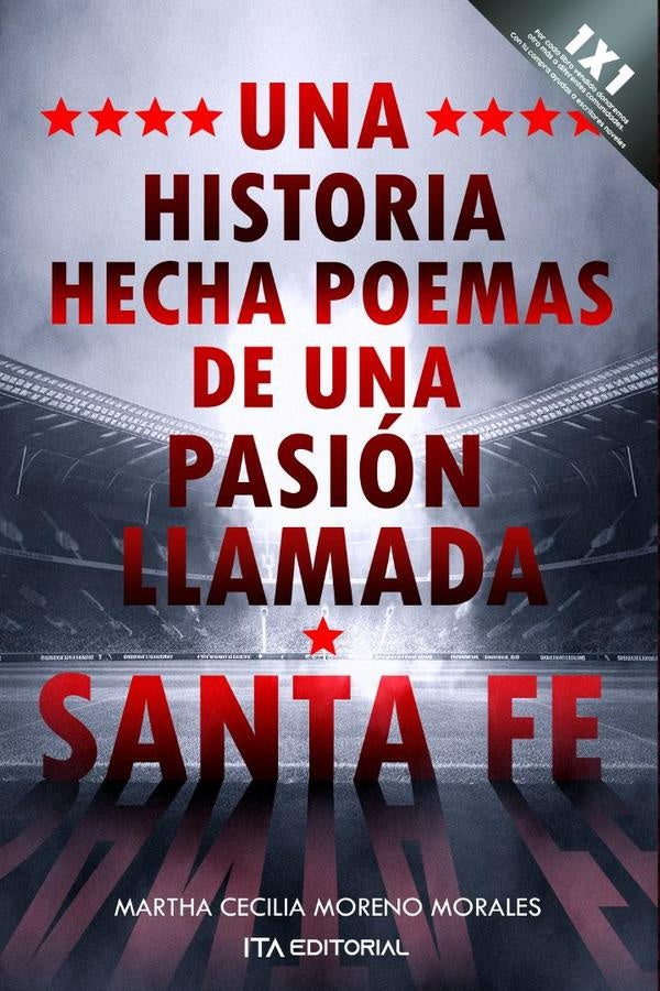 Una historia hecha poemas de una pasion llamada Santa Fe | MarthaCeciliaMoreno Morales
