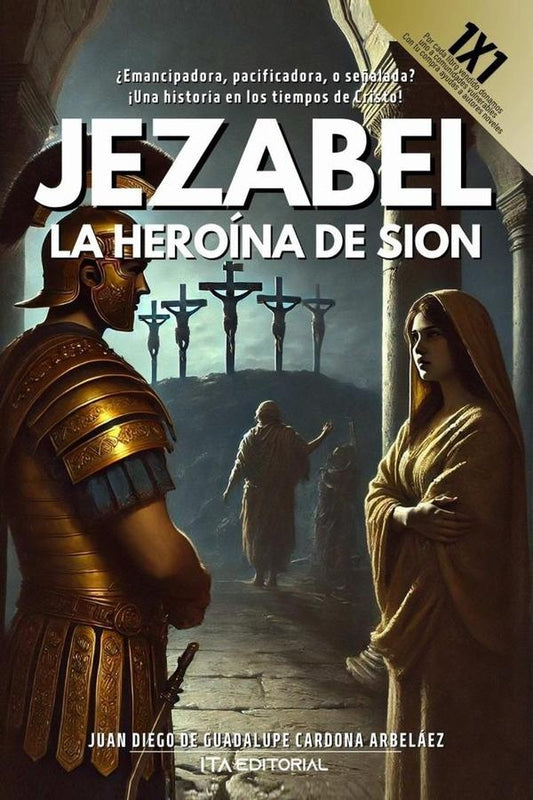 Jezabel, la heroina de Sion | JuanDiegoDeGuadalupeCardona Arbelaez