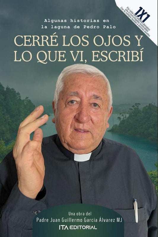 Cerre los ojos y lo que vi, escribi | JuanGuillermoGarciaalvarezM. J.