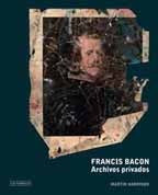 FRANCIS BACON. ARCHIVOS PRIVADOS | BACON FRANCIS