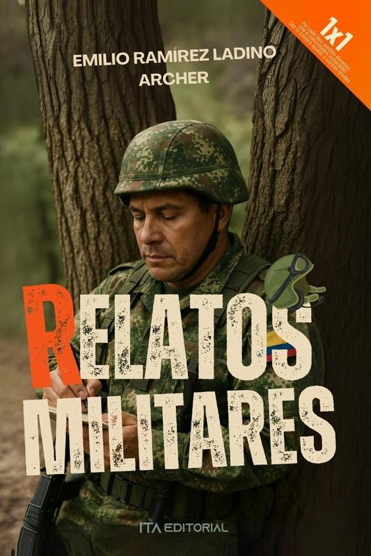 Relatos militares | EmilioRamirez Ladino