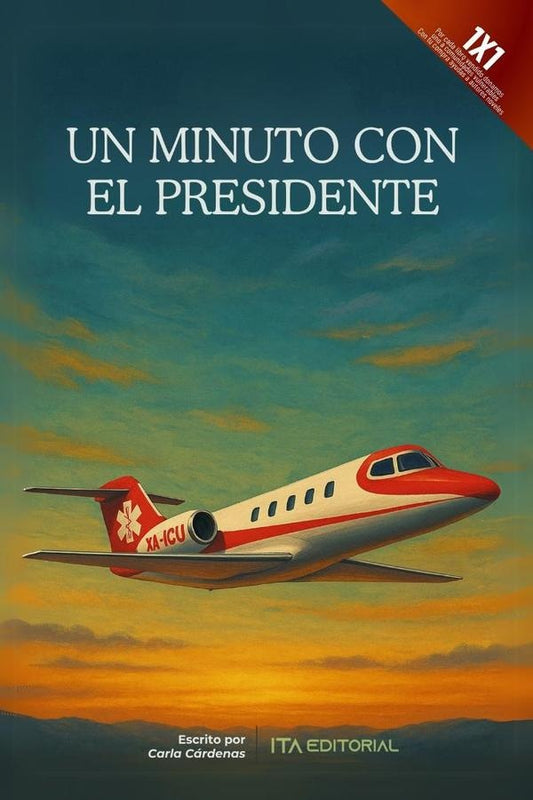 Un minuto con el Presidente | Carla Cardenas