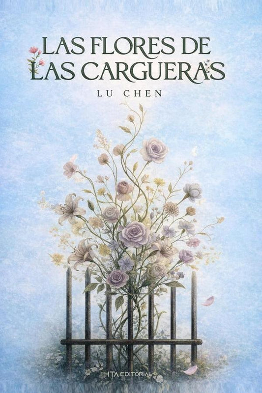 Las flores de las cargueras | Lu Chen