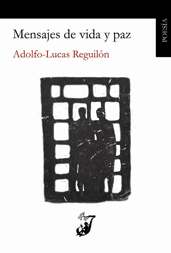 Mensajes de vida y paz | Adolfo-Lucas Reguilon