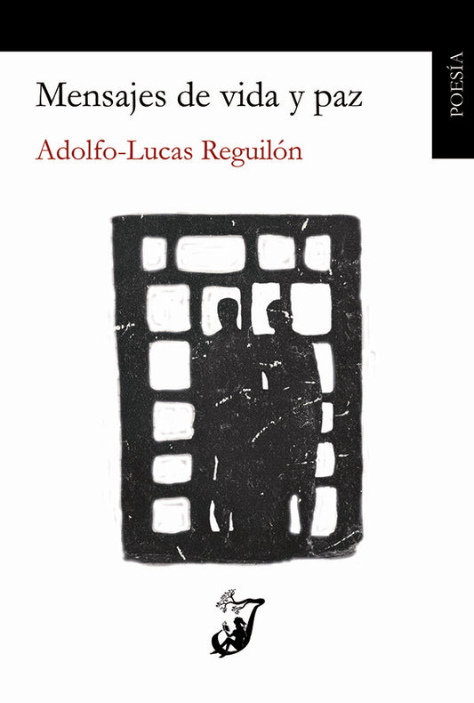 Mensajes de vida y paz | Adolfo-Lucas Reguilon