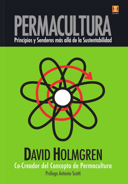 Permacultura principios y senderos mas alla de la sustentabilidad | David Holmgren