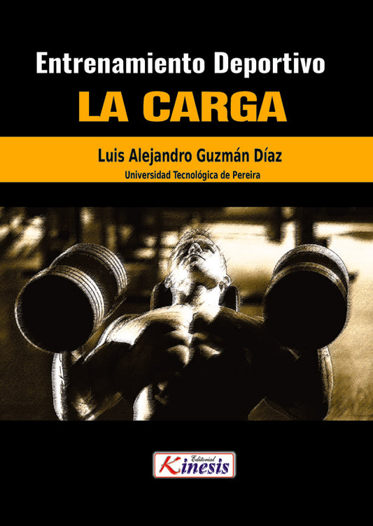 Entrenamiento deportivo. La carga | LuisAlejandroGuzman Diaz