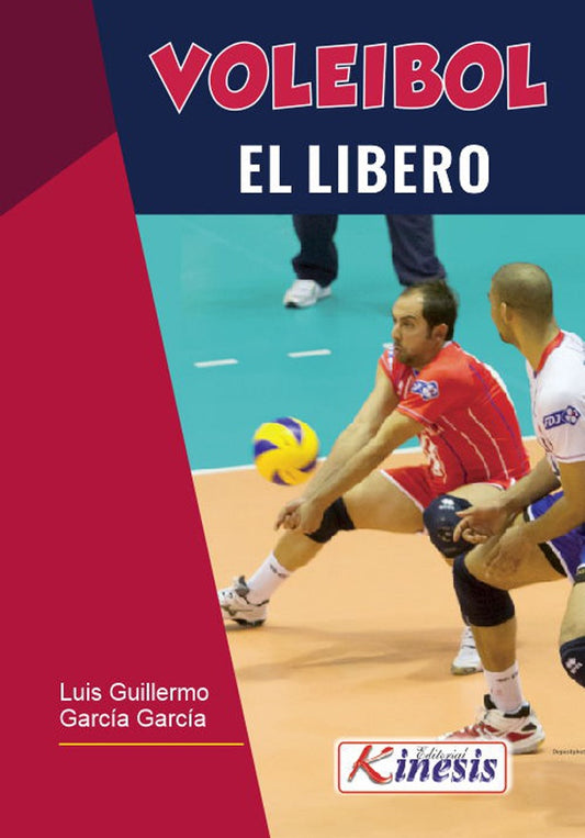 Voleibol. El Libero | LuisGuillermoGarcia Garcia