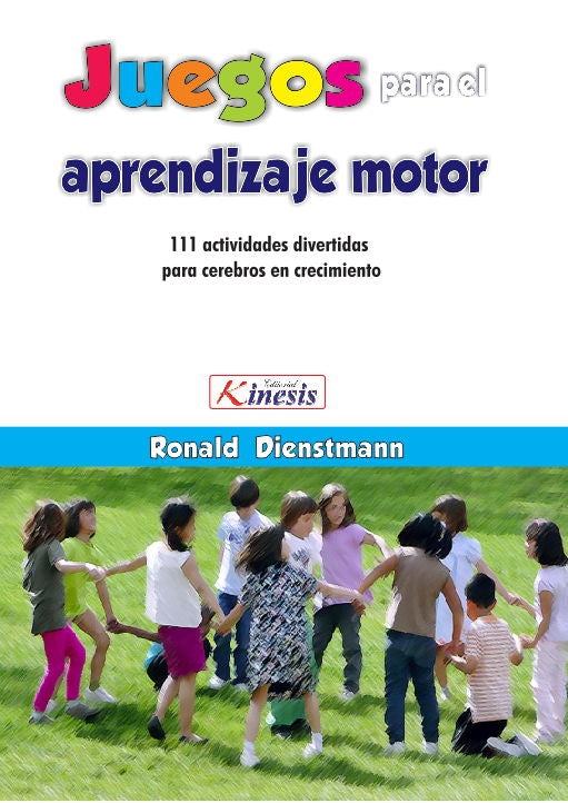 Juegos para el aprendizaje motor | Dienstmann Ronald