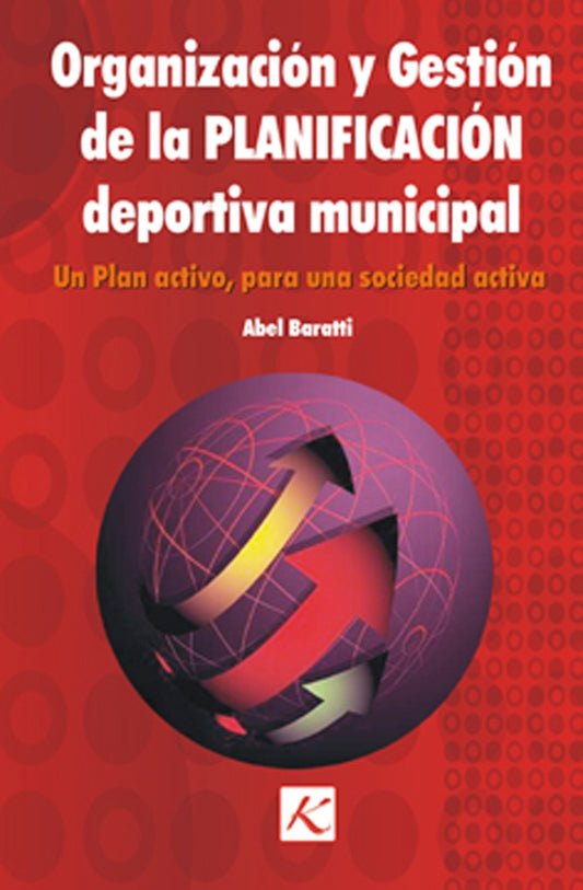 Organizacion y gestion de la planificacion del deporte municipal | Abel Baratti