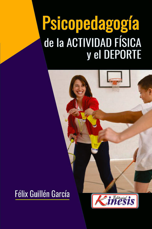 Psicopedagogia de la actividad fisica y el deporte | FelixGuillen Garcia