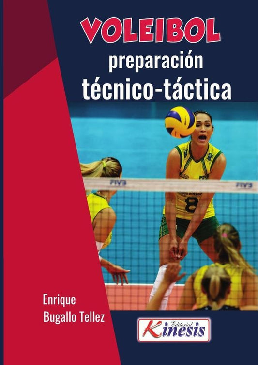 Voleibol. Preparacion tecnico tactica | ENRIQUEBUGALLO TELLEZ