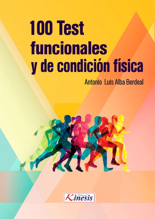 100 Test funcionales y de condicion fisica | AntonioLuisAlba Berdeal