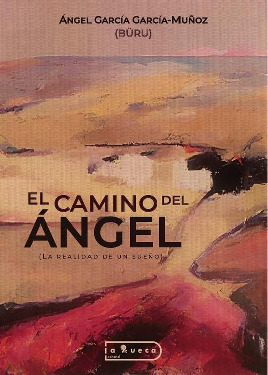 El camino del angel | AngelGarciaGarcia-Mu?oz (B?RU)