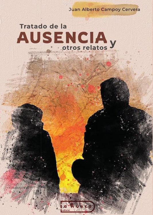 Tratado de la ausencia | JuanAlbertoCampoy Cervera