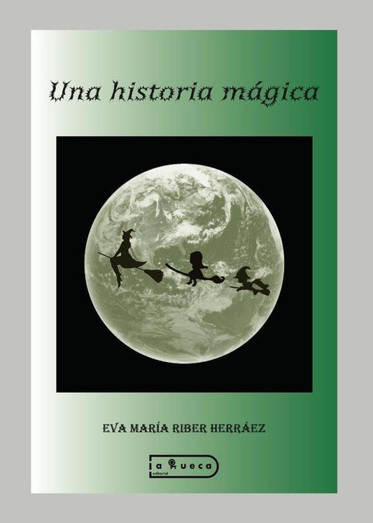 Una historia magica | EvaMariaRiber Herraez