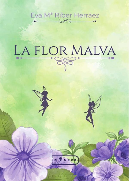 La flor malva | EvaRiber Herraez