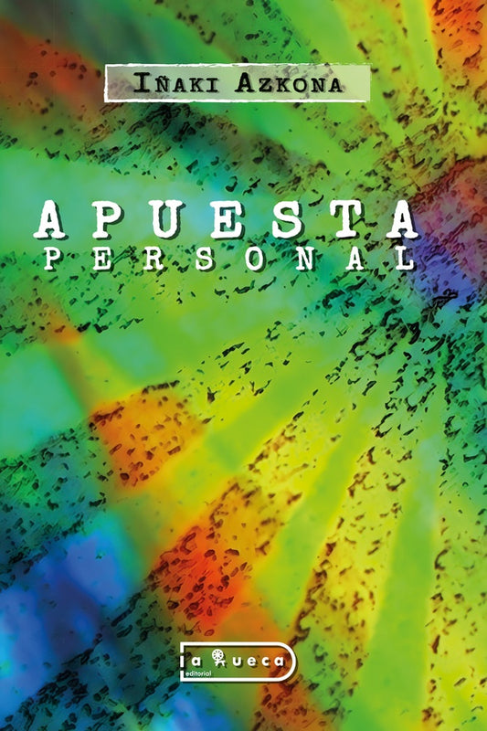 Apuesta personal | I?aki Azkona