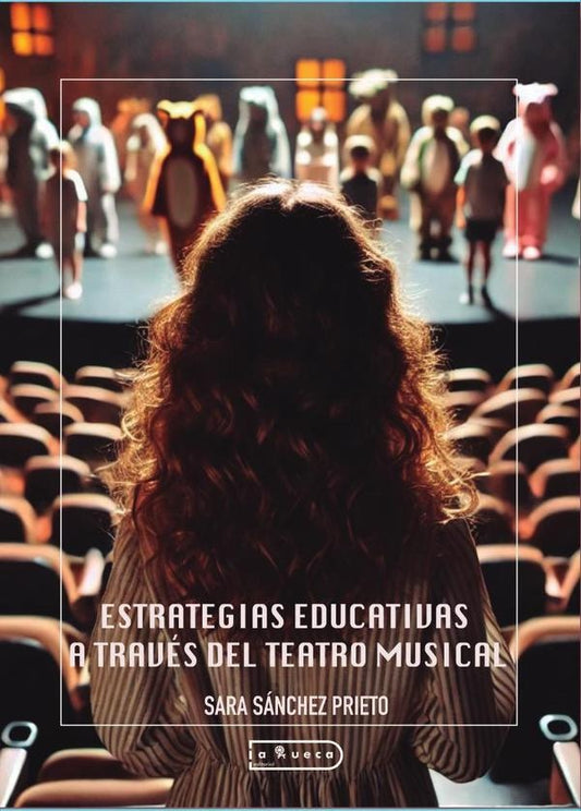 Estrategias educativas a traves del teatro musical | SARASanchez Prieto