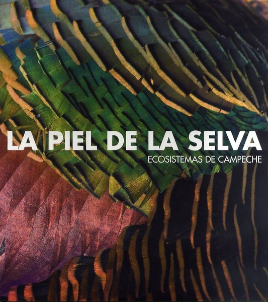 PIEL DE LA SELVA LA | Varios autores