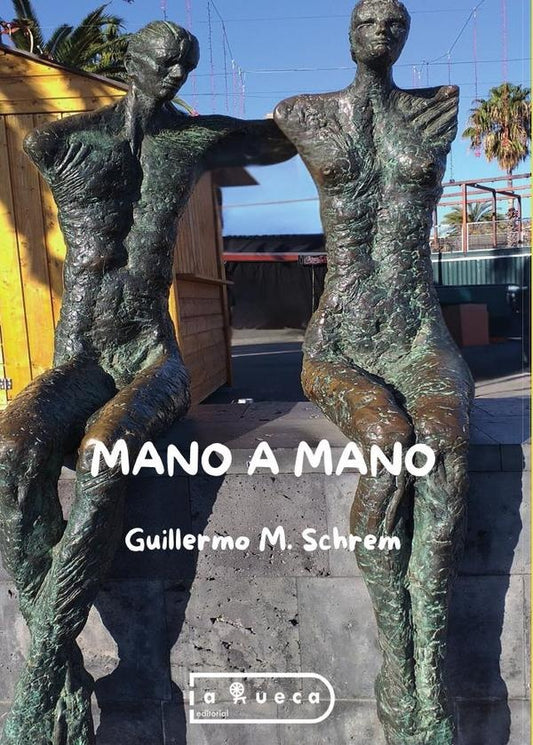 Mano a mano | GuillermoM. Schrem