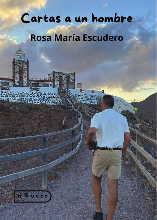 Cartas a un hombre | RosaMaria Escudero