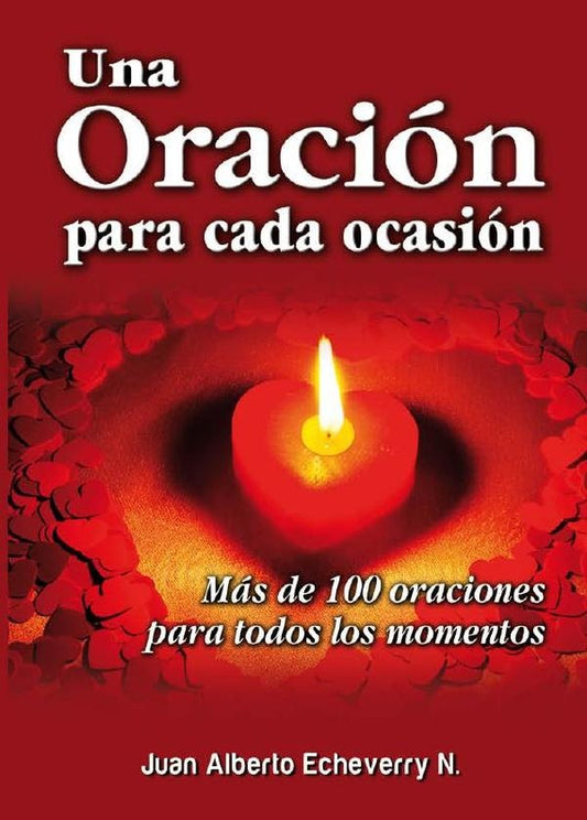 Una oracion para cada ocasion | Juan Echeverri